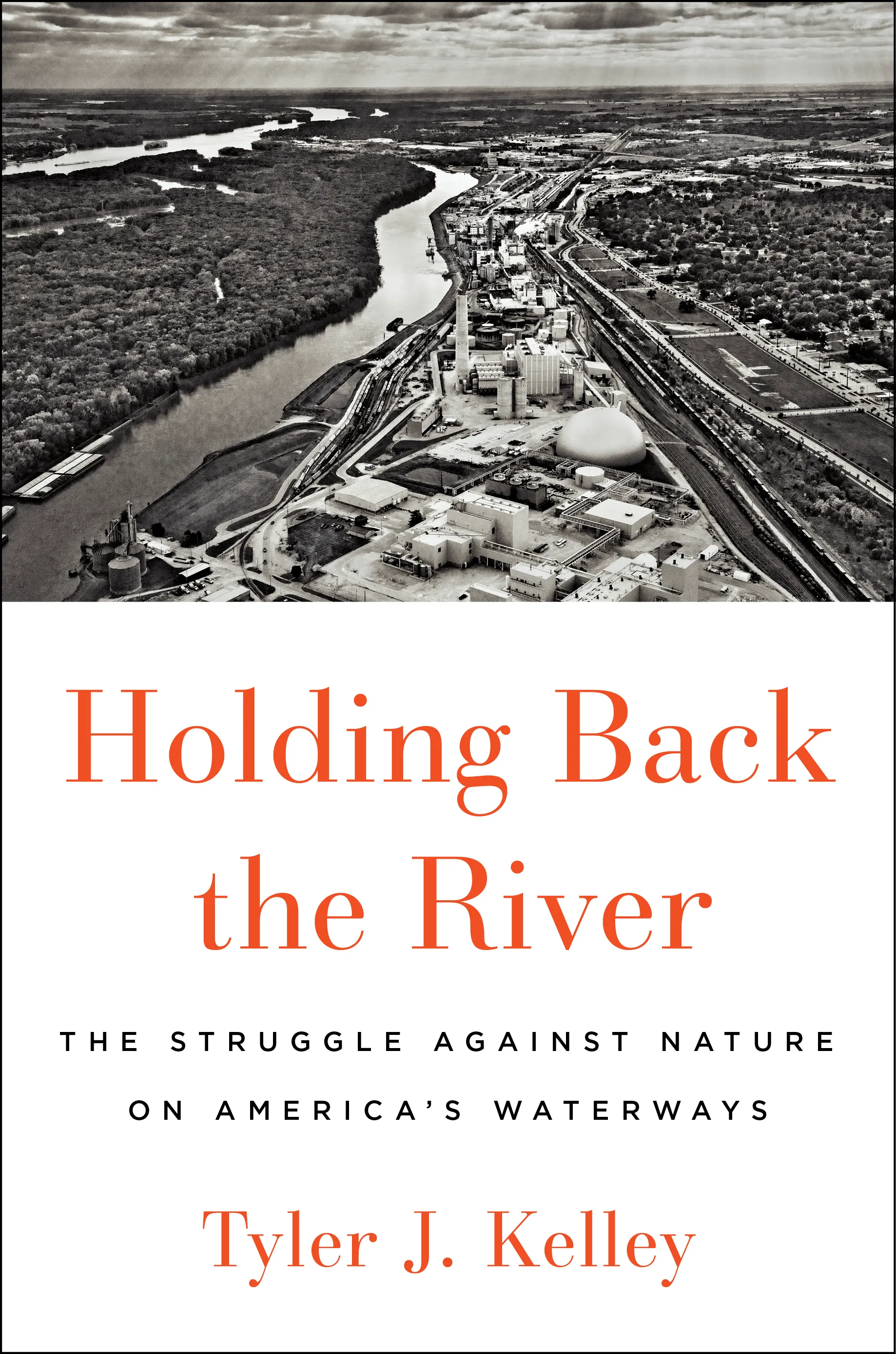 Holding Back the River